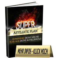 SUPER AFFILIATE PLAN Geld verdienen mit Partnerprogrammen EBOOK Master Reseller 